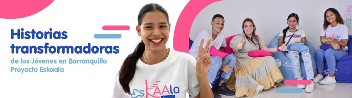 Historias transformadoras de los Jóvenes en Barranquilla